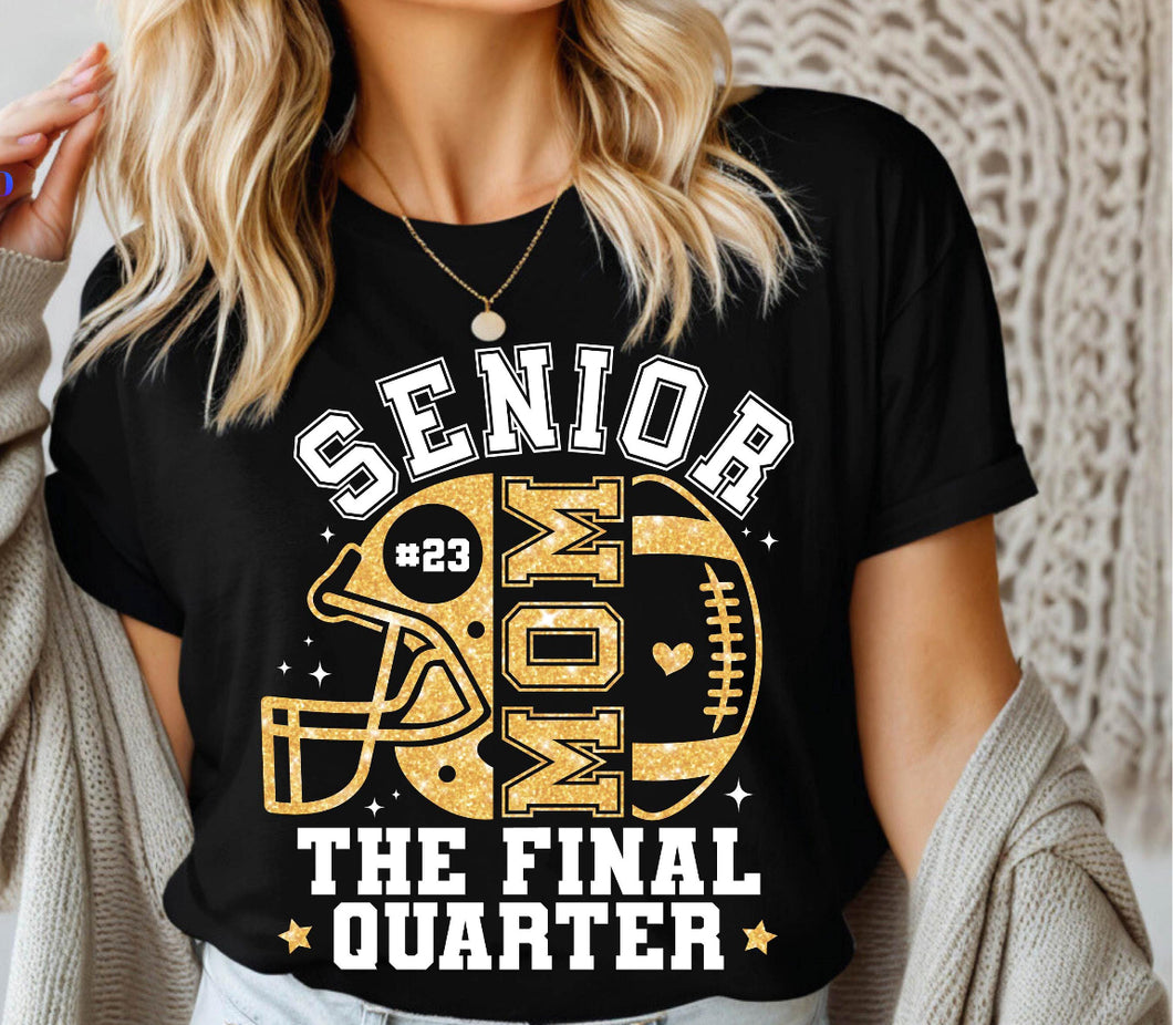 Senior Mom “The Final Quarter”, Football Mom